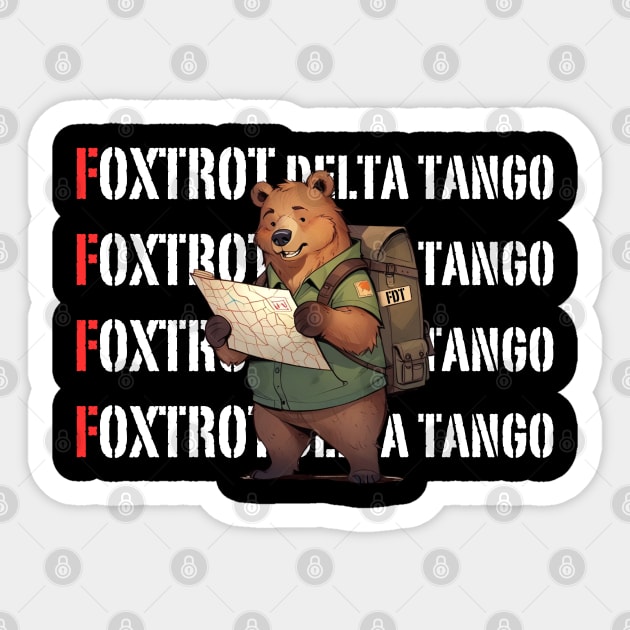 Foxtrot-Delta-Tango Sticker by Creatifly Graphic Tees